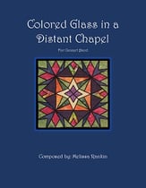 Colored Glass in a Distant Chapel Concert Band sheet music cover